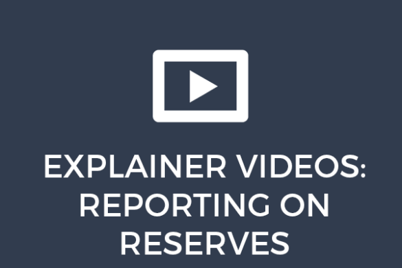 Explainer Videos - Reporting on Reserves with a video play button icon