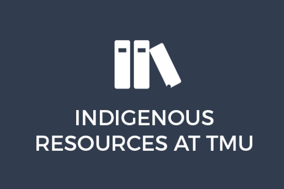 Indigenous Resources at TMU